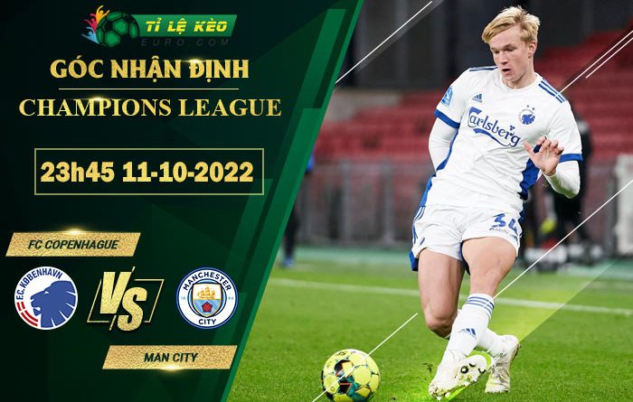 soi kèo Copenhagn vs Man City