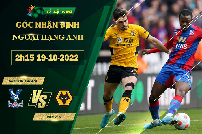 soi kèo Crystal Palace vs Wolves