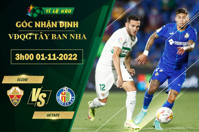 soi kèo Elche vs Getafe