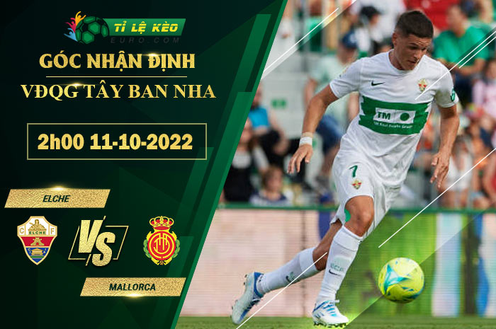 soi kèo Elche vs Mallorca