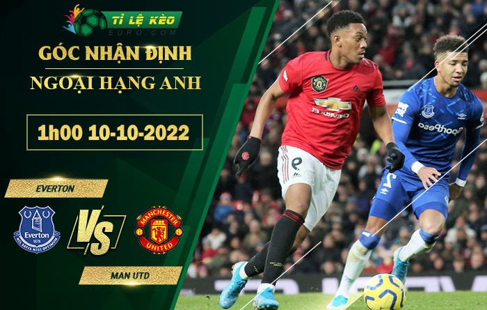 soi kèo Everton vs Man United