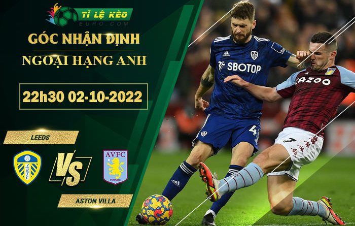 soi kèo Leeds United vs Aston Villa