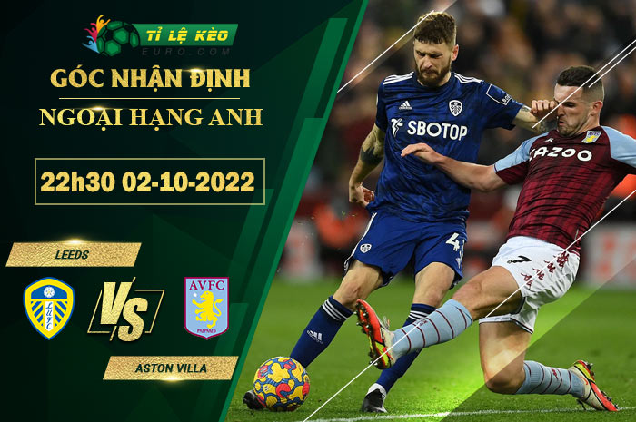 soi kèo Leeds United vs Aston Villa
