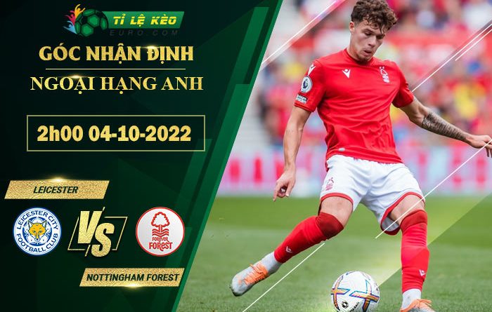 soi kèo Leicester vs Nottingham