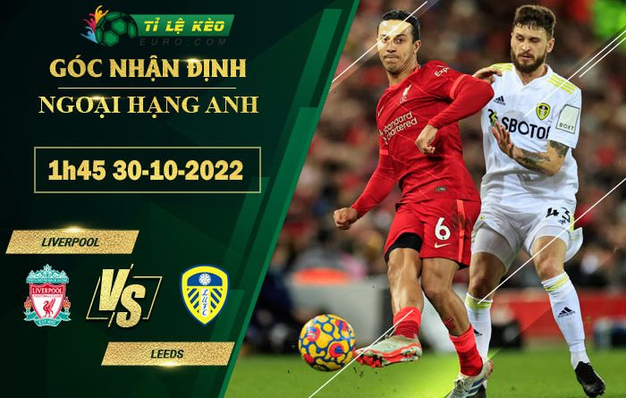 soi kèo Liverpool vs Leeds United