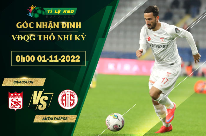 soi kèo Sivasspor vs Antalyaspor