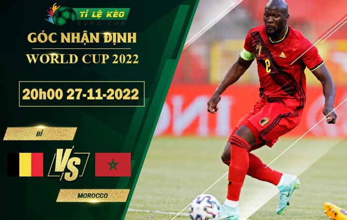 soi kèo Bỉ vs Morocco
