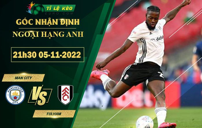 soi kèo Man City vs Fulham