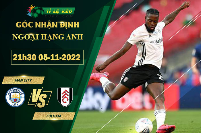 soi kèo Man City vs Fulham