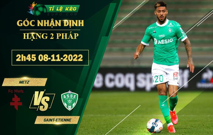 soi kèo Metz vs Saint-Etienne