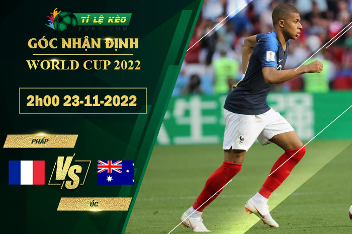 soi kèo Pháp vs Australia