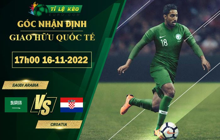 soi kèo Saudi Arabia vs Croatia
