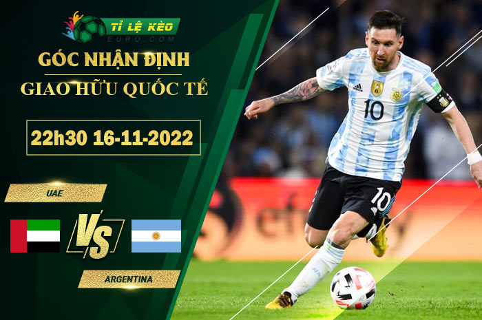 soi kèo UAE vs Argentina