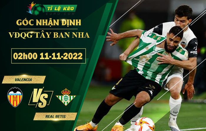 soi kèo Valencia vs Real Betis