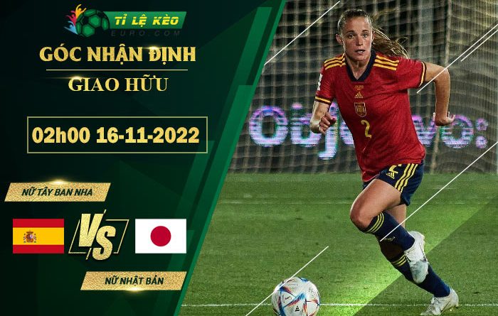 soi kèo Nữ Tây Ban Nha vs Nữ Nhật Bản