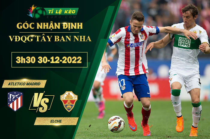soi kèo Atletico Madrid vs Elche