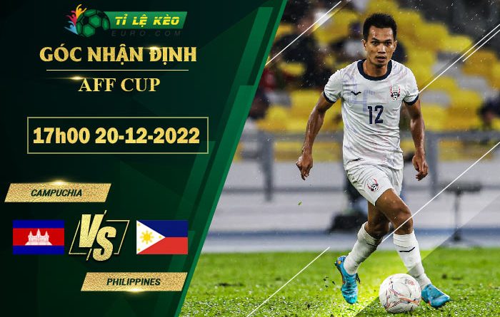 soi kèo Campuchia vs Philippines