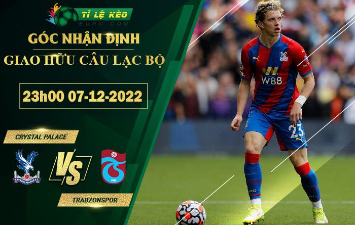 soi kèo Crystal Palace vs Trabzonspor