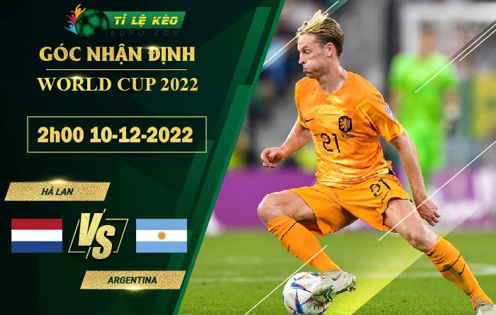 soi kèo Hà Lan vs Argentina