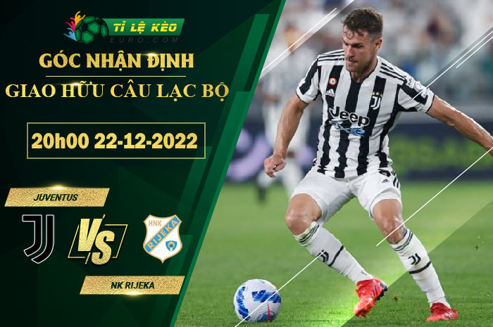 soi kèo Juventus vs NK Rijeka