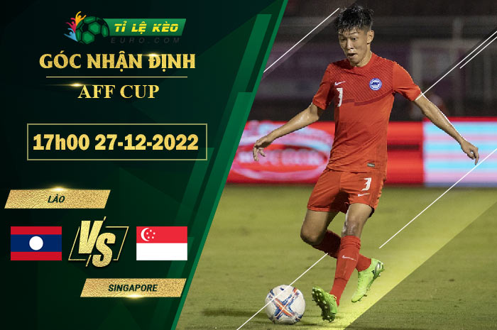 soi kèo Lào vs Singapore