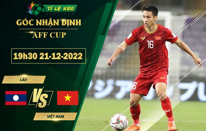 soi kèo Lào vs Việt Nam