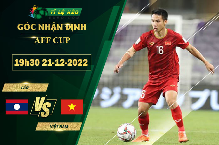 soi kèo Lào vs Việt Nam
