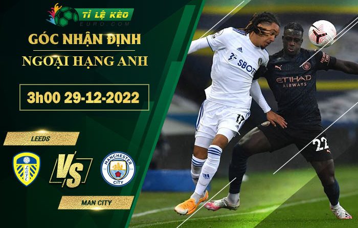 soi kèo Leeds United vs Man City