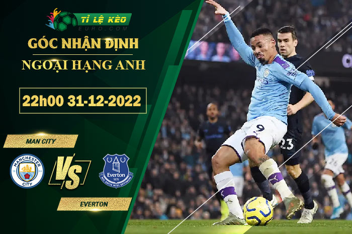 soi kèo Man City vs Everton