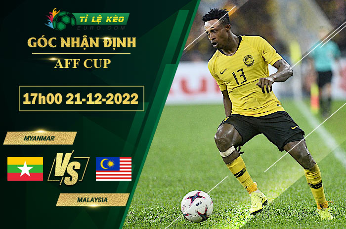 soi kèo Myanmar vs Malaysia