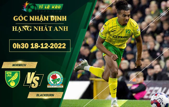 soi kèo Norwich vs Blackburn