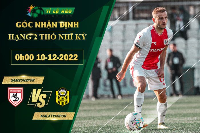 soi kèo Samsunspor vs Malatyaspor