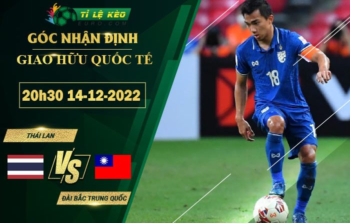 soi kèo Thái Lan vs Đài Bắc Trung Quốc