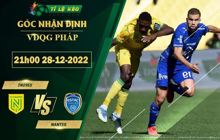 soi kèo Troyes vs Nantes