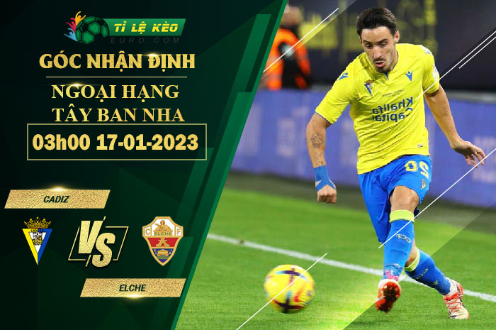 soi kèo Cadiz vs Elche