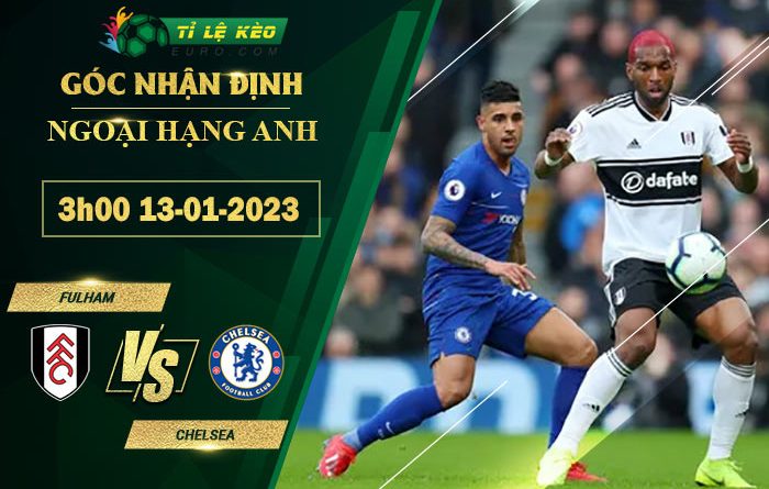 chi tiết kèo đấu Fulham vs Chelsea