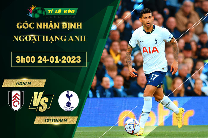 soi kèo Fulham vs Tottenham
