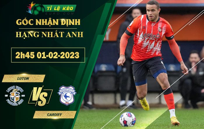 soi kèo Luton Town vs Cardiff