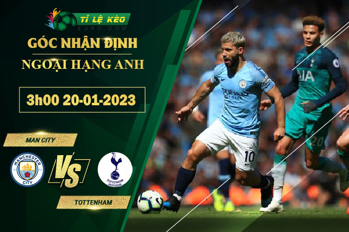 soi kèo Man City vs Tottenham
