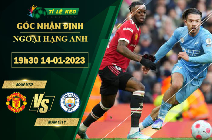soi kèo Man United vs Man City