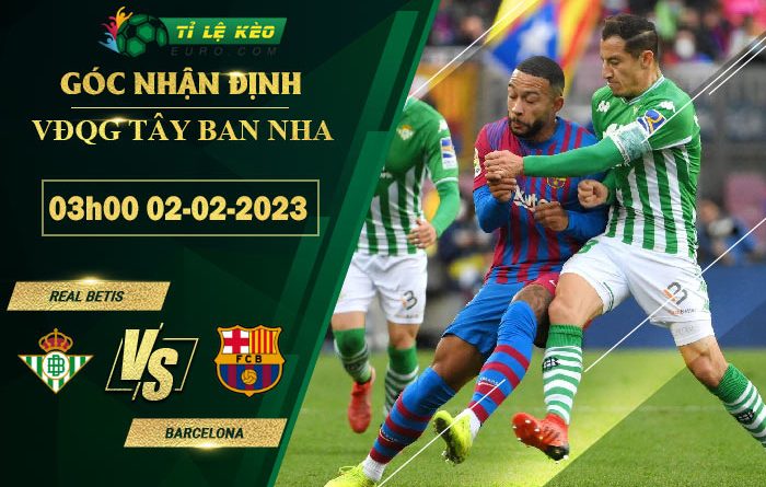 chi tiết kèo đấu Real Betis vs Barcelona