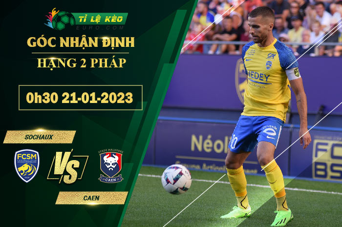 soi kèo Sochaux vs Caen