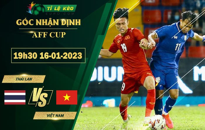 soi kèo Thái Lan vs Việt Nam