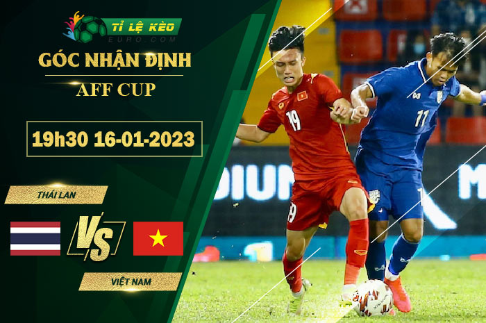 soi kèo Thái Lan vs Việt Nam