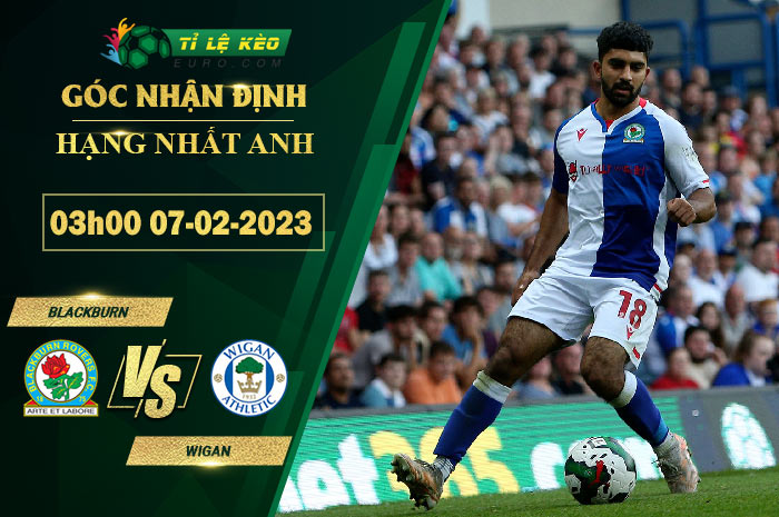 soi kèo Blackburn vs Wigan