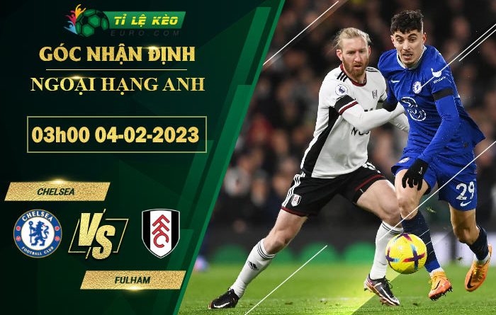 soi kèo Chelsea vs Fulham
