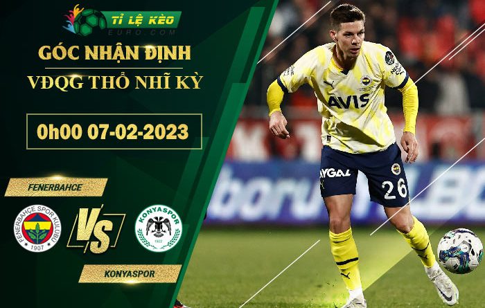 soi kèo Fenerbahce vs Konyaspor