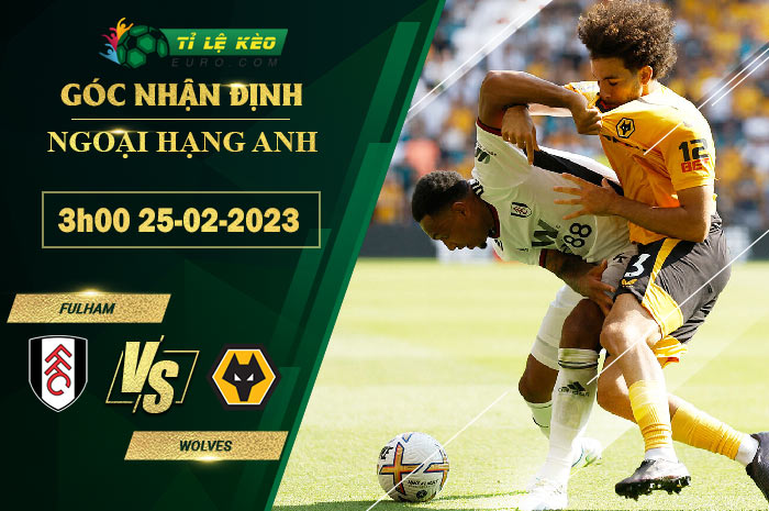 soi kèo Fulham vs Wolves