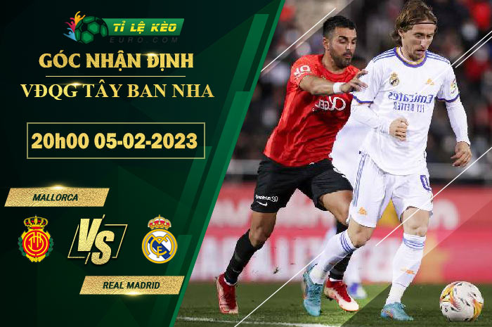 soi kèo Mallorca vs Real Madrid
