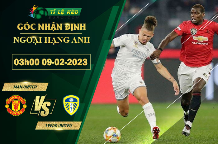 soi kèo Man United vs Leeds United